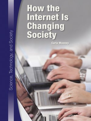 cover image of How the Internet Is Changing Society